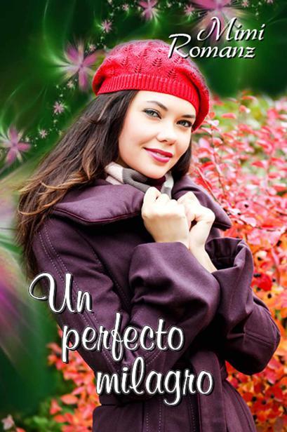 Portada de Un perfecto milagro